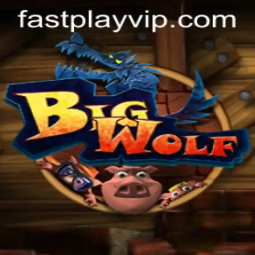 BigWolf: Fast-paced Adventure with BigWolf and FASTPLAY