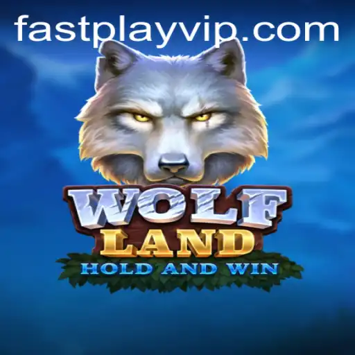 Exploring the Wild Adventures of WolfLand: The FASTPLAY Experience