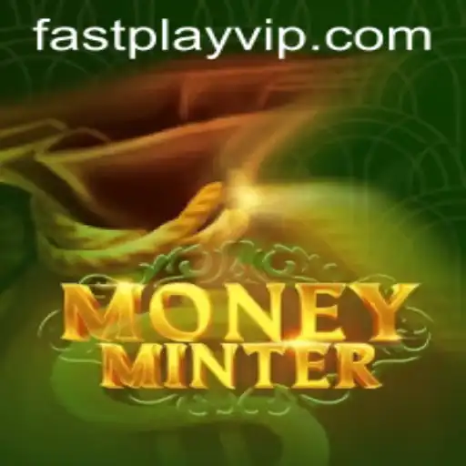 MoneyMinter: The Exciting World of FASTPLAY Gaming